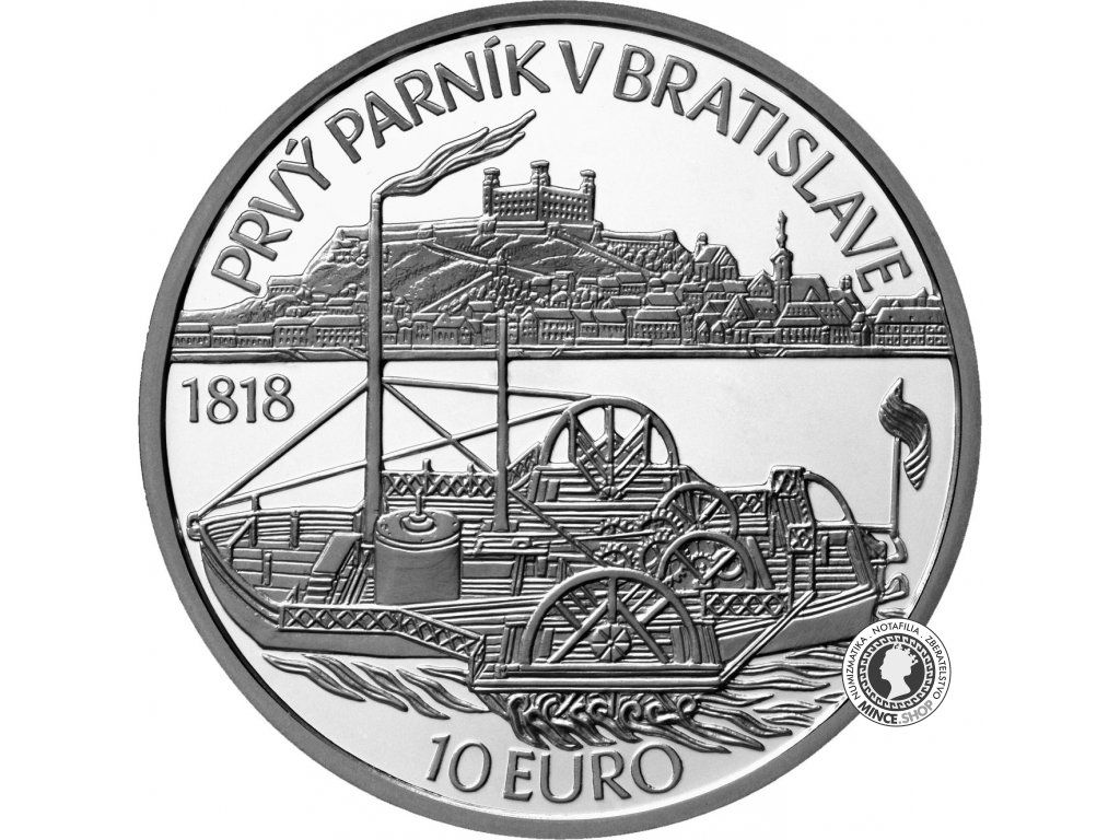 Strieborná minca Ag Proof 10€ / 2018 - Plavba prvého parníka na Dunaji v Bratislave – 200. výročie
