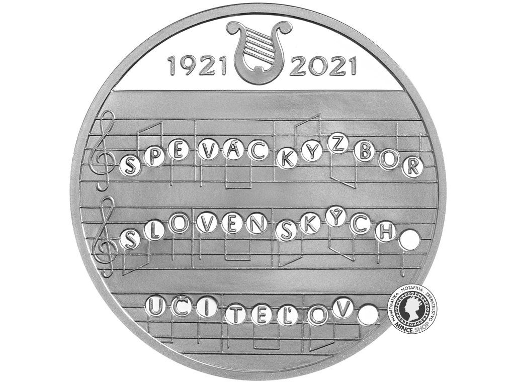 Strieborná minca Ag Proof 10€ / 2021 - 100. výročie vzniku Speváckeho zboru slovenských učiteľov